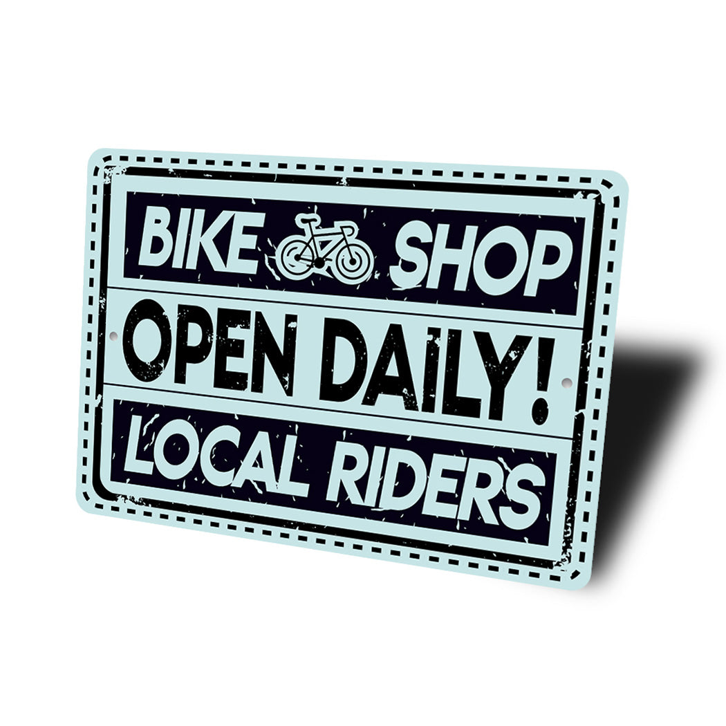Bike Shop Open Daily Sign