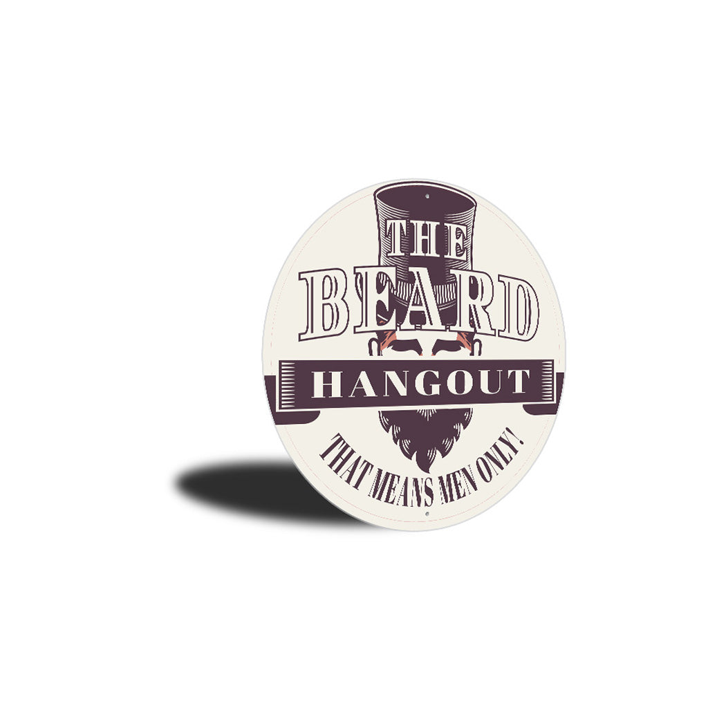 The Bearded Men Hangout Sign