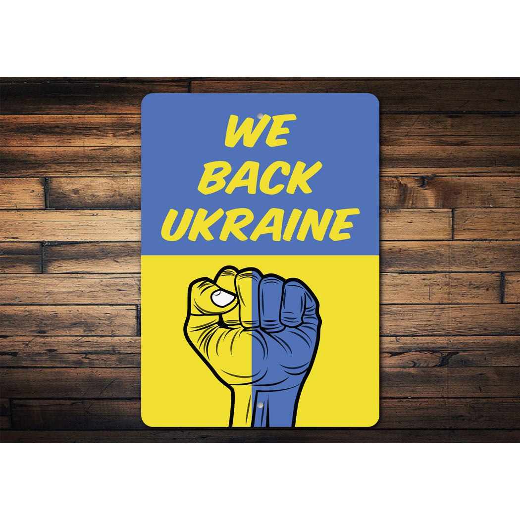 We Back Ukraine Sign