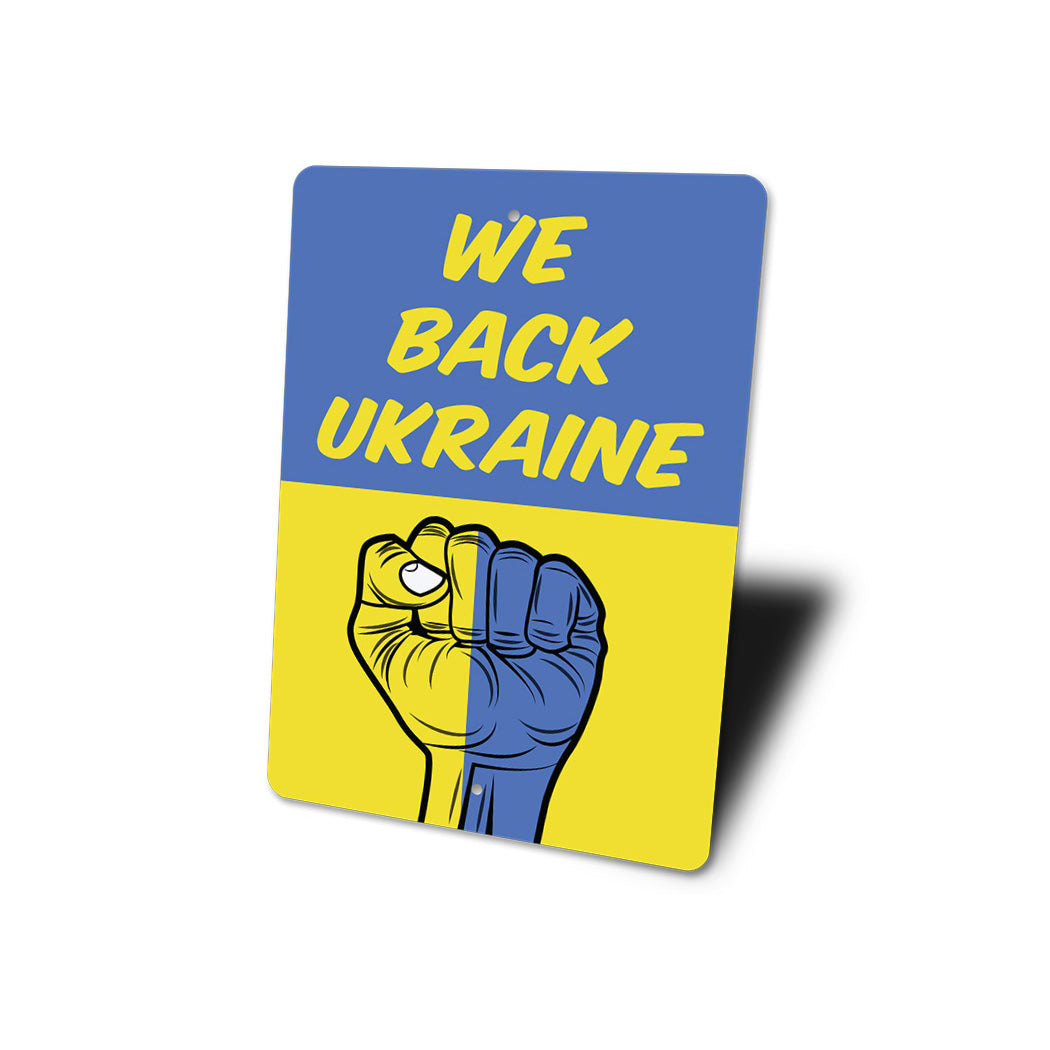 We Back Ukraine Sign