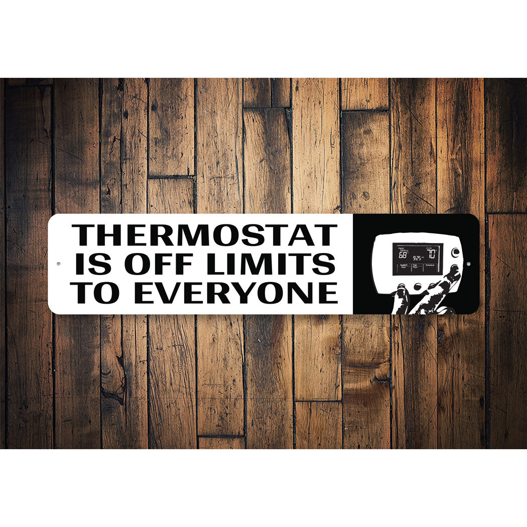 Thermostat Off Limits Sign