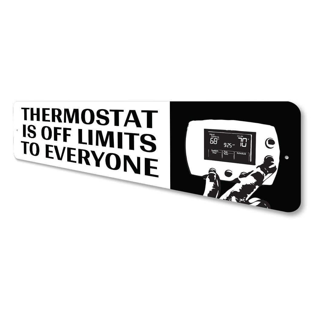 Thermostat Off Limits Sign