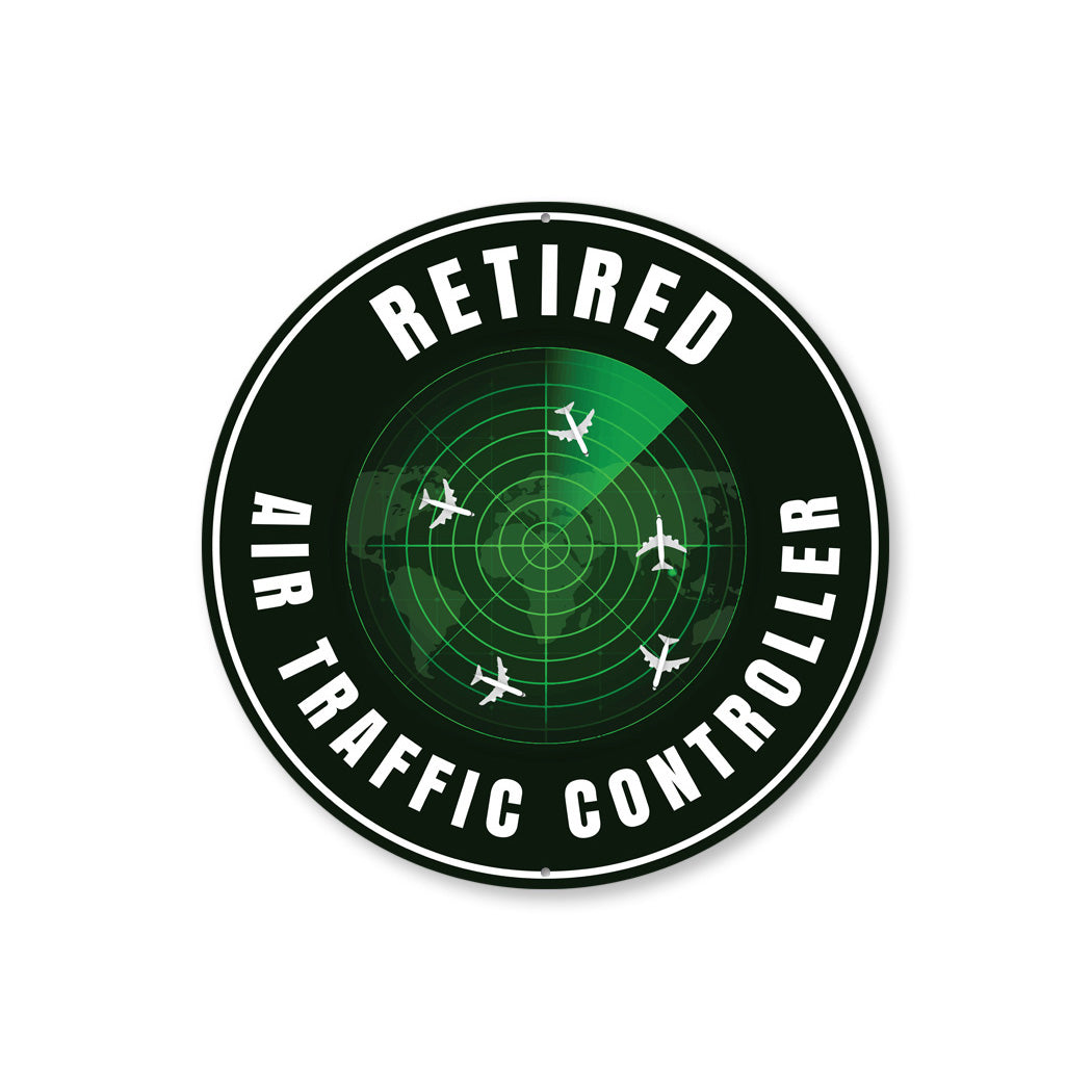 Retired Air Traffic Controller Sign