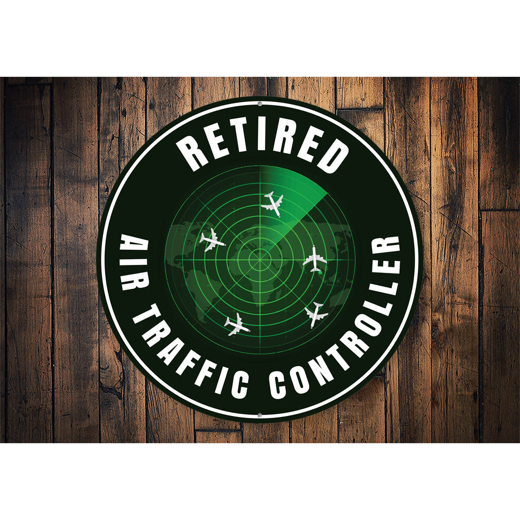 Retired Air Traffic Controller Sign