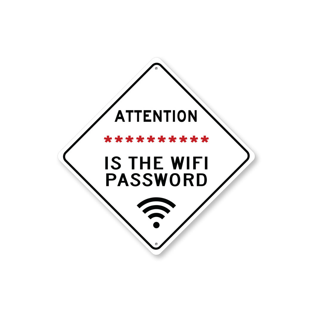 Attention Wifi Password Sign