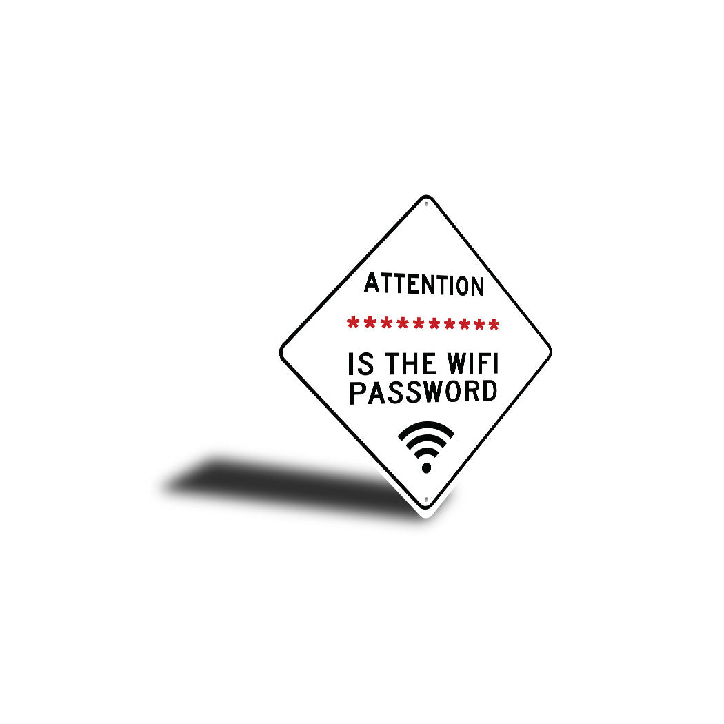 Attention Wifi Password Sign