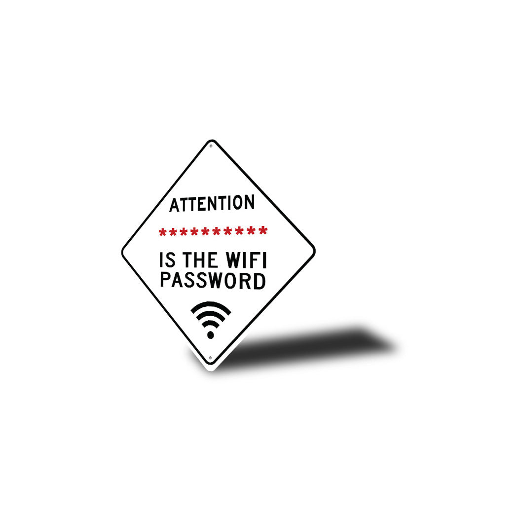 Attention Wifi Password Sign