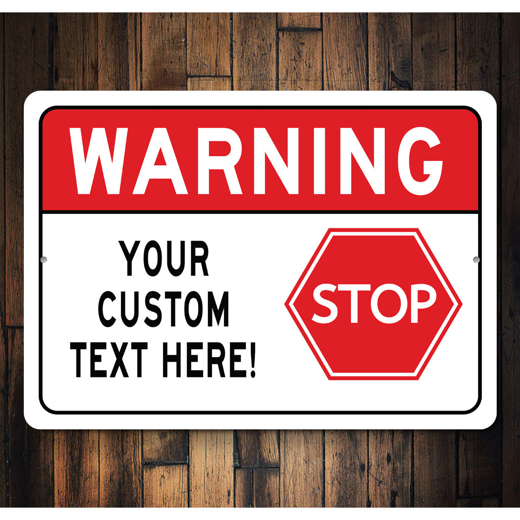 STOP Custom Text Here Sign