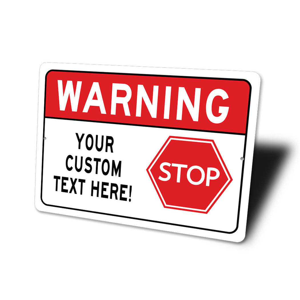 STOP Custom Text Here Sign