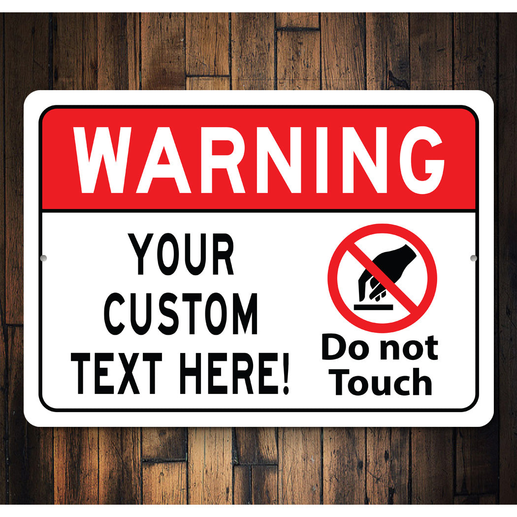 Dont Touch Caution Sign