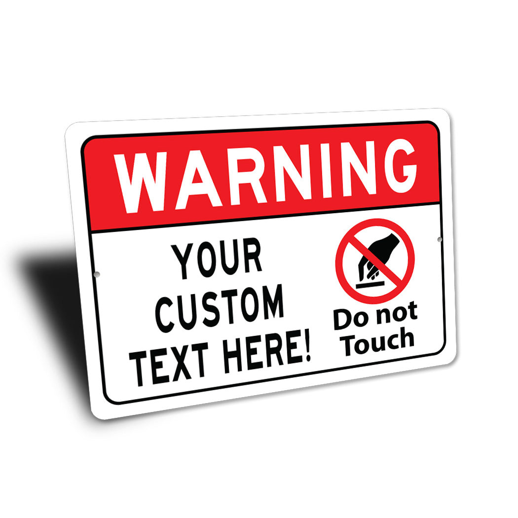 Dont Touch Caution Sign