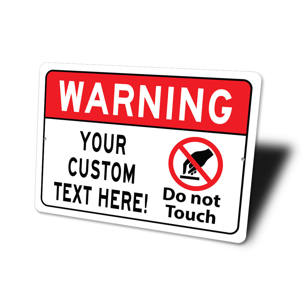 Dont Touch Caution Sign