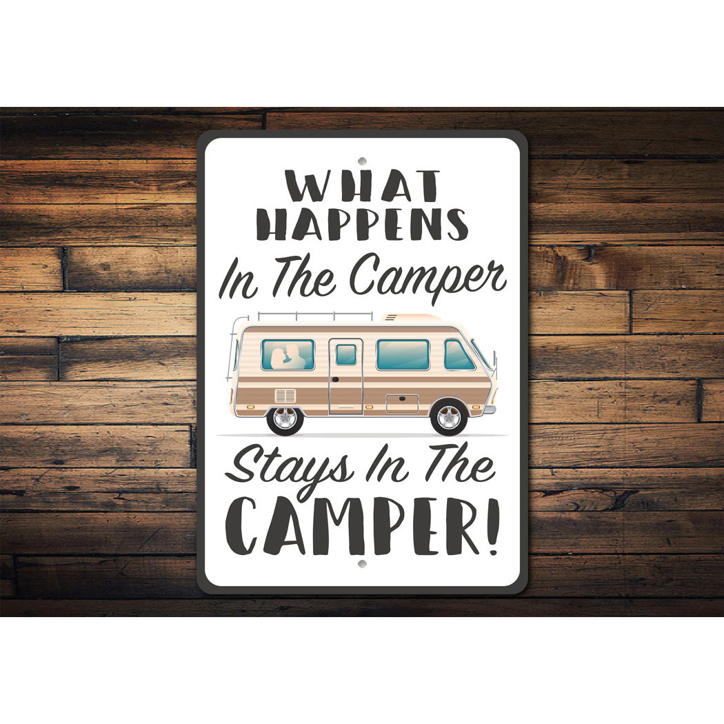 Stays In The Camper Sign