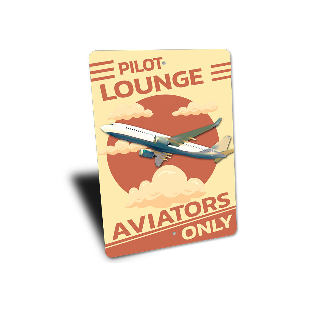 Pilots Only Lounge Sign