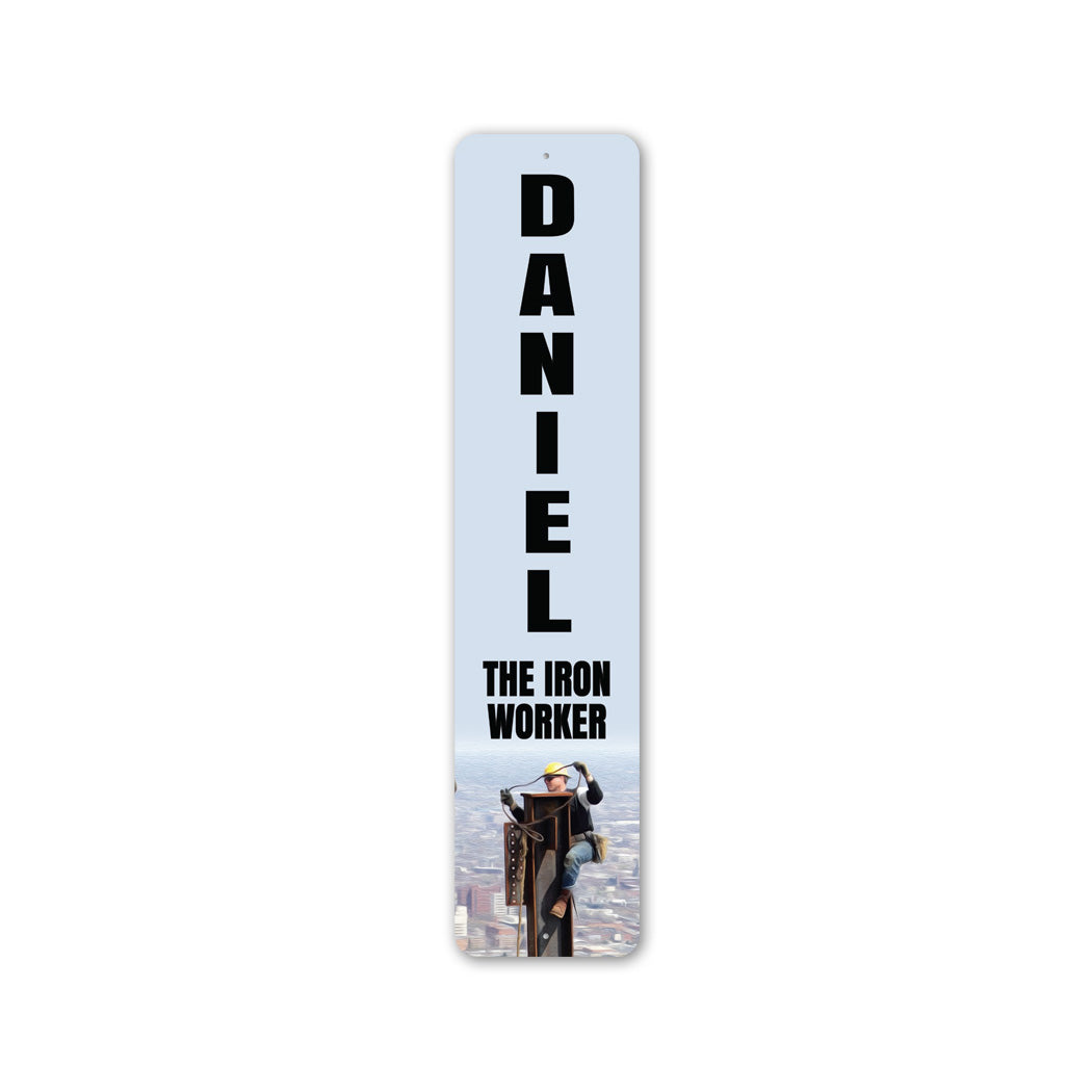 Custom Iron Worker Metal Sign