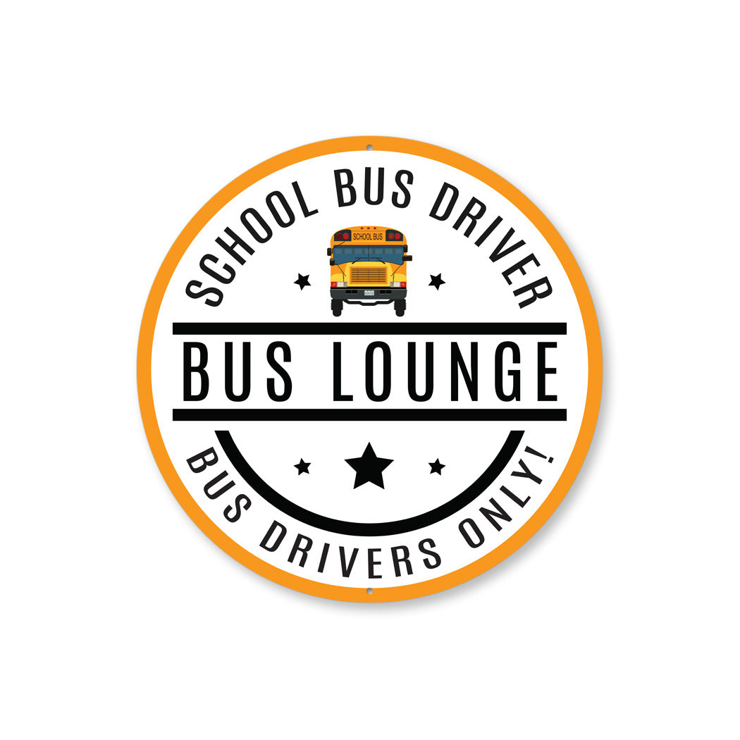 School Bus Lounge Sign