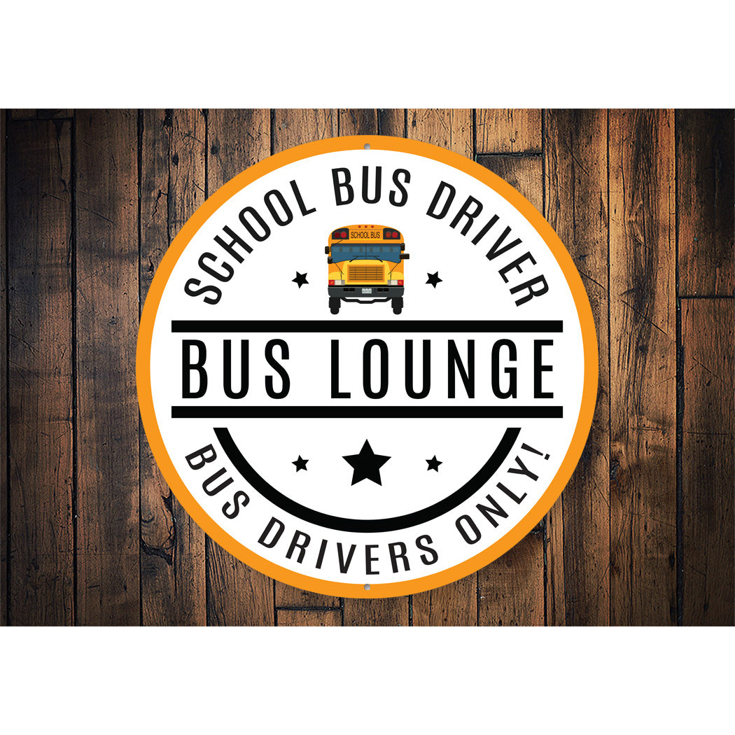 School Bus Lounge Sign