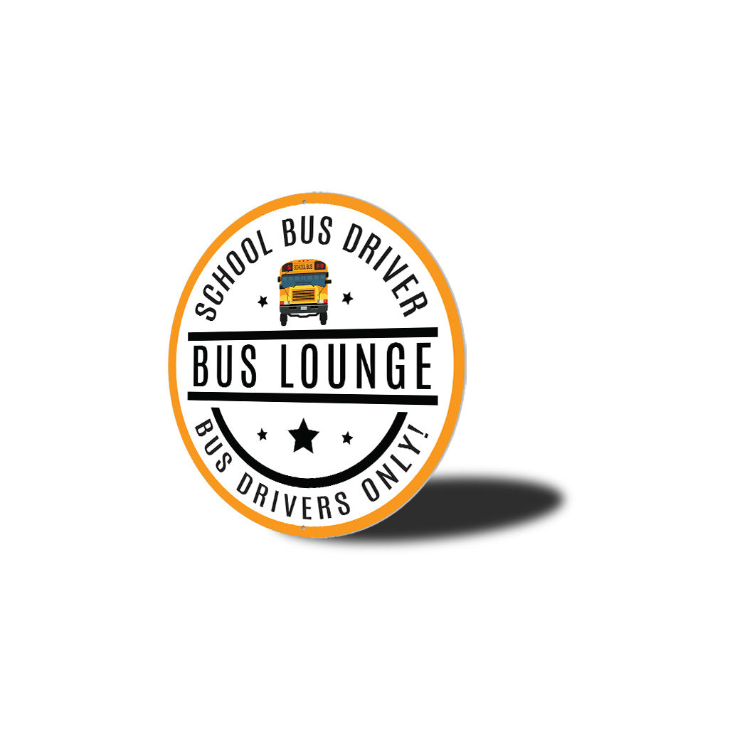 School Bus Lounge Sign