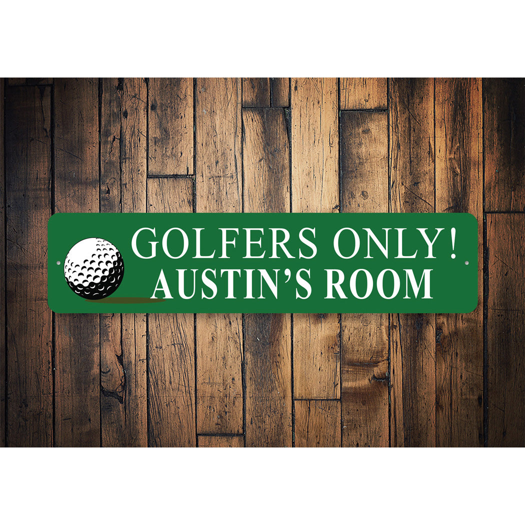 Golfers Only Sign