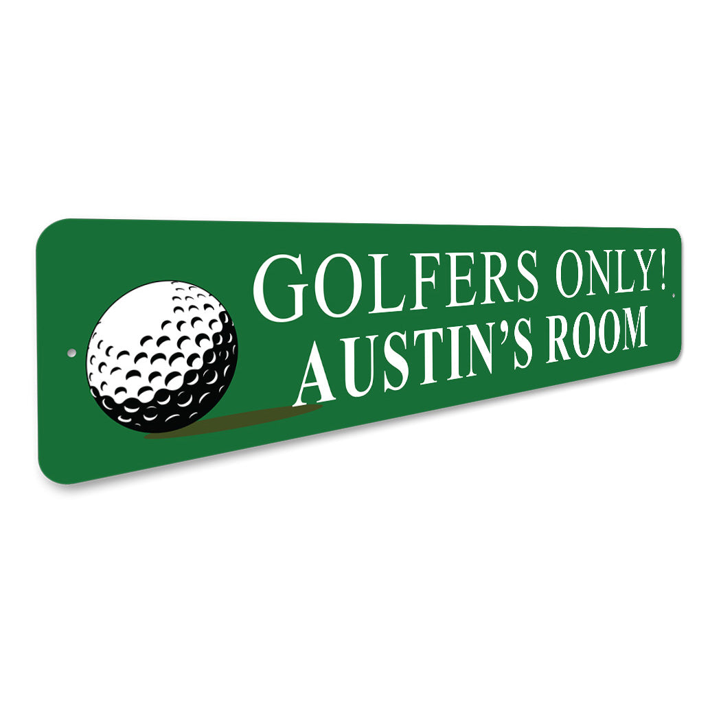 Golfers Only Sign