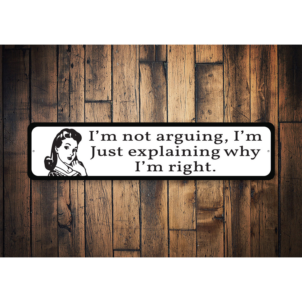 Explaining Why im Right Sign