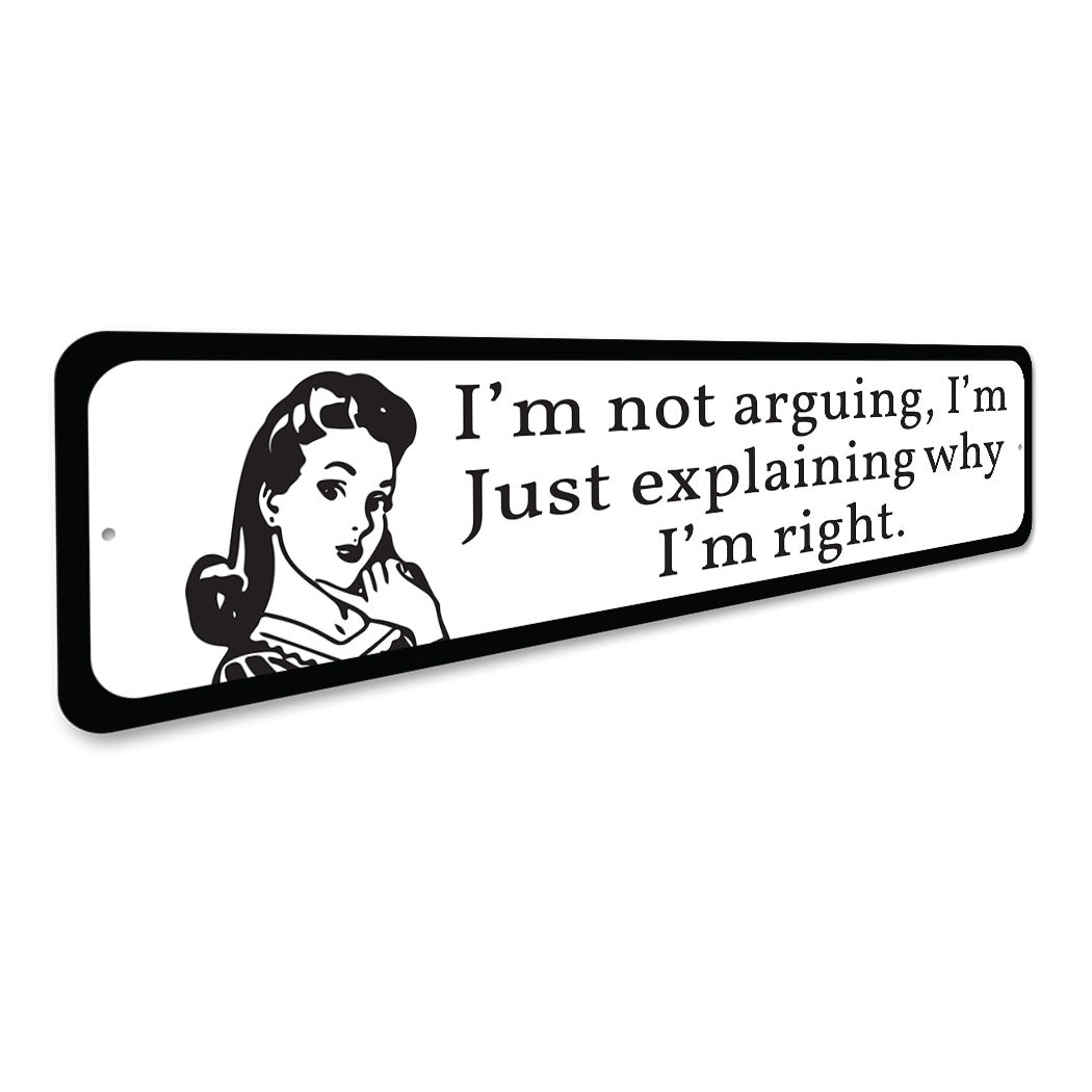 Explaining Why im Right Sign