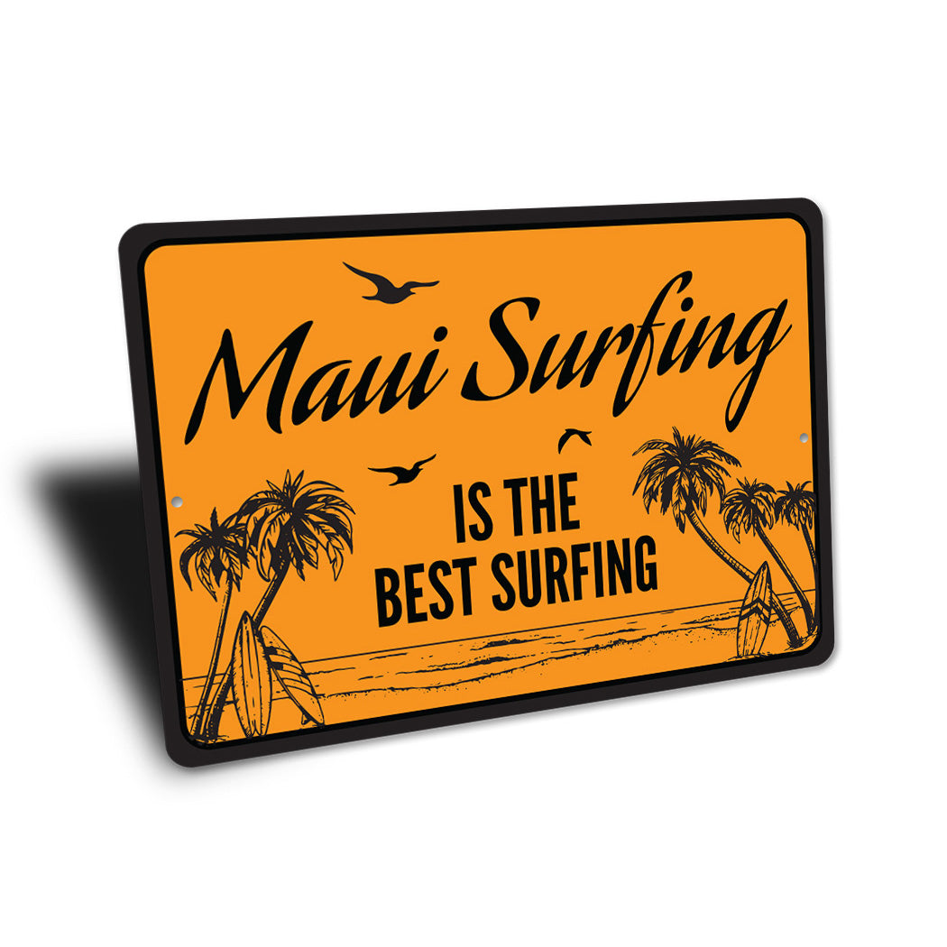 Maui Surfing Is The best surfing Sign