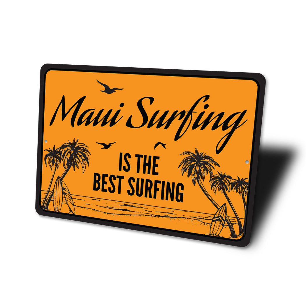 Maui Surfing Is The best surfing Sign