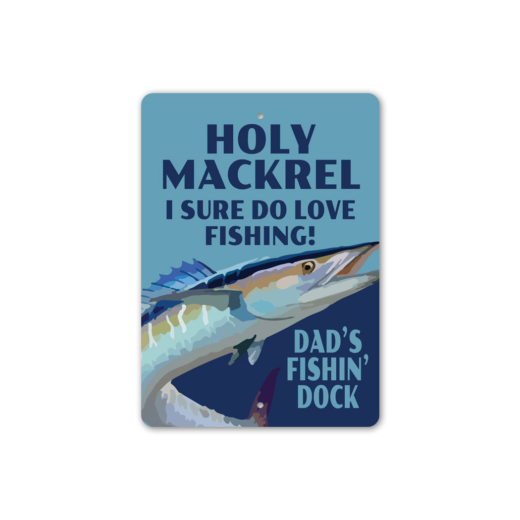 Holy Mackerel Fishing Sign