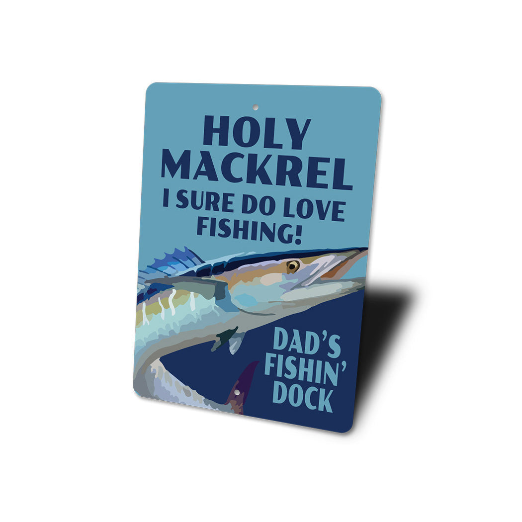 Holy Mackerel Fishing Sign