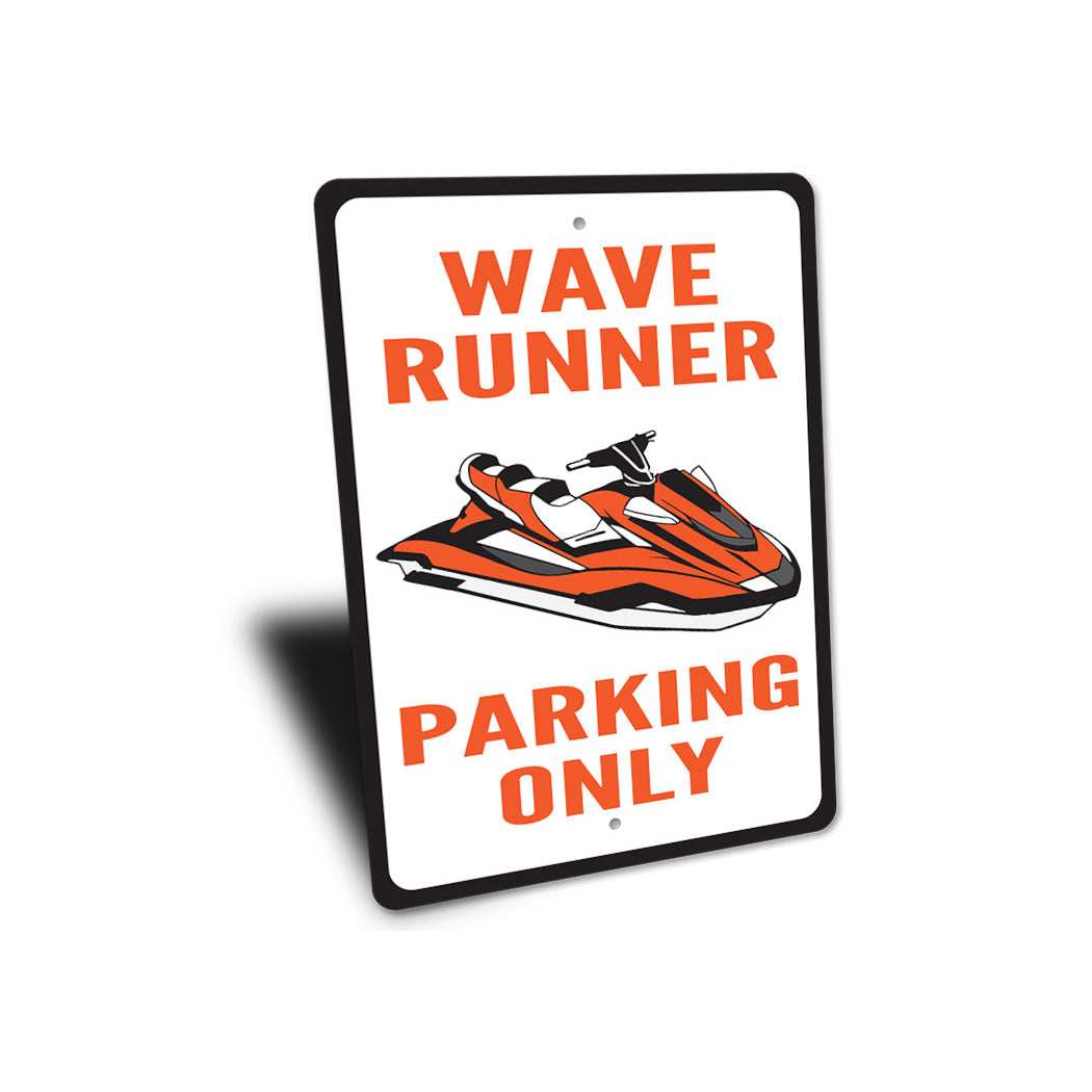 Wave Runner Parking Sign