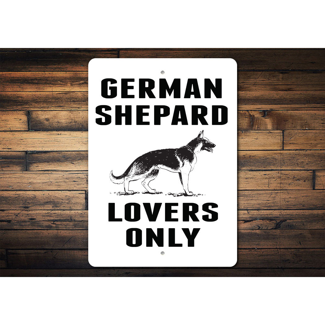 German Shepherd Lovers Only Sign