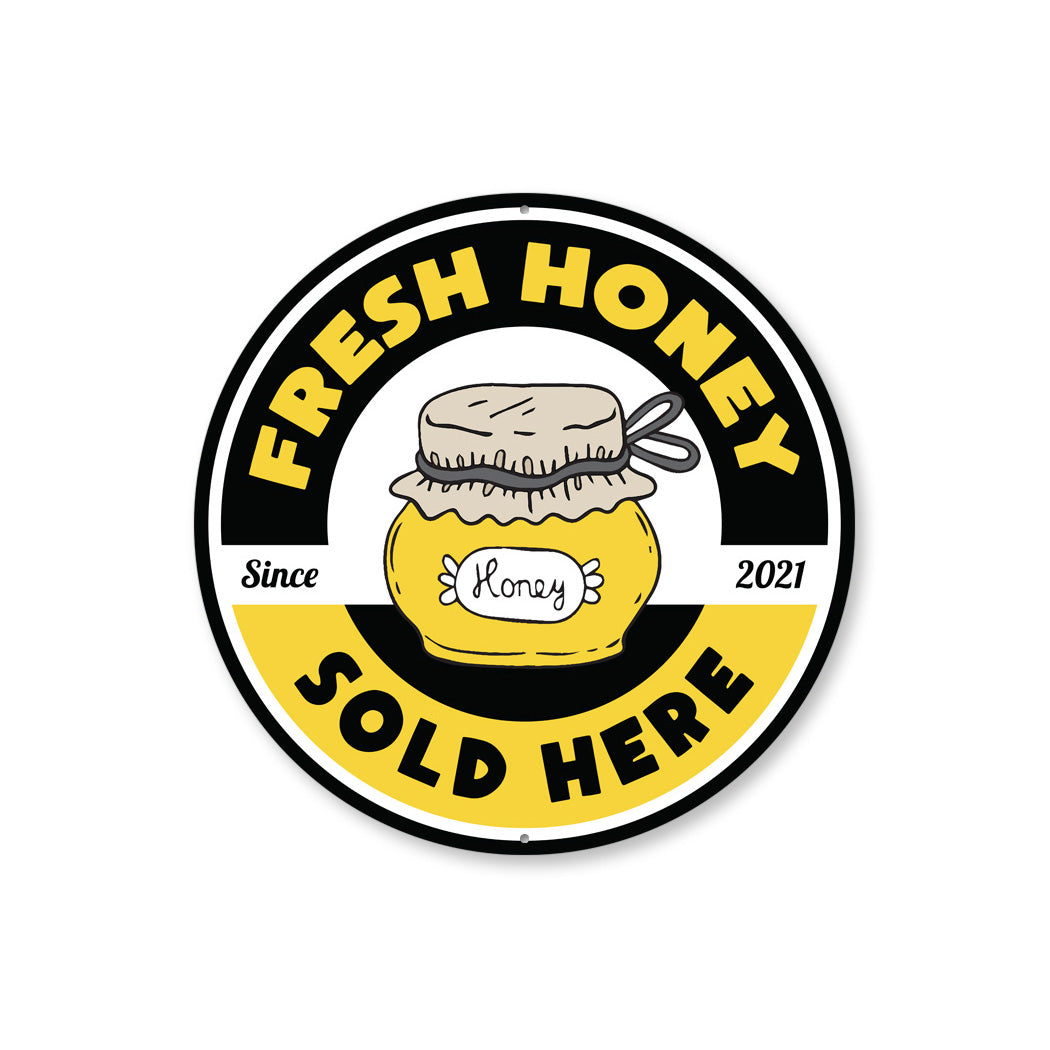 Fresh Honey Sold Here Sign