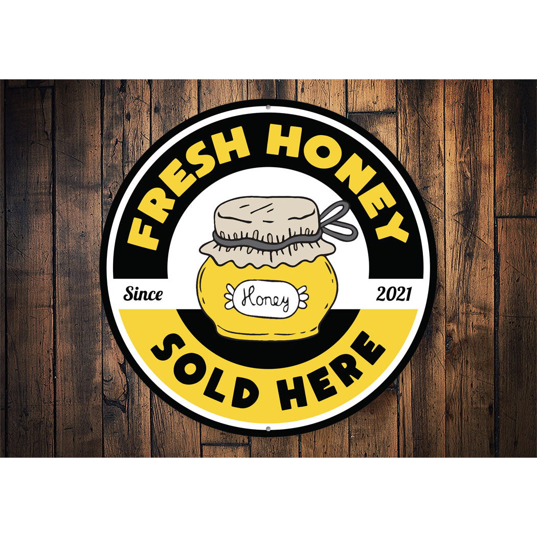 Fresh Honey Sold Here Sign