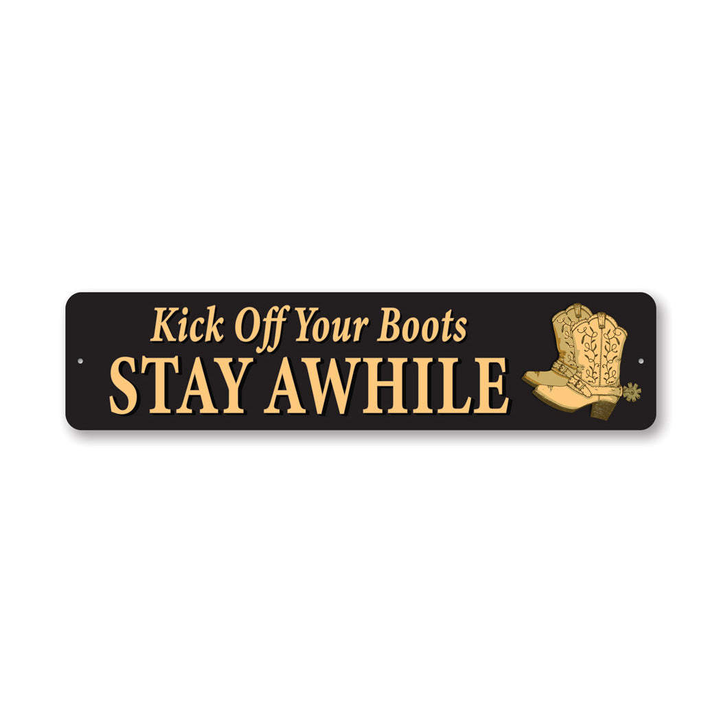 Kick Off Your Boots Metal Sign