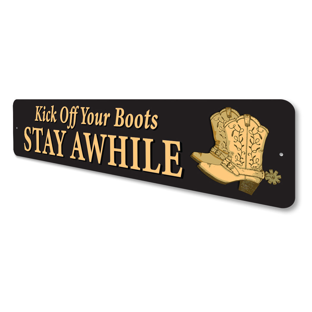 Kick Off Your Boots Sign