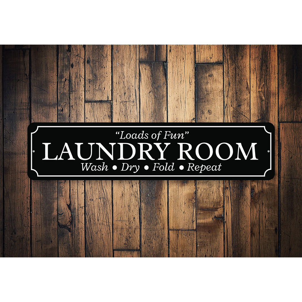 Loads Of Fun Laundry Room Sign
