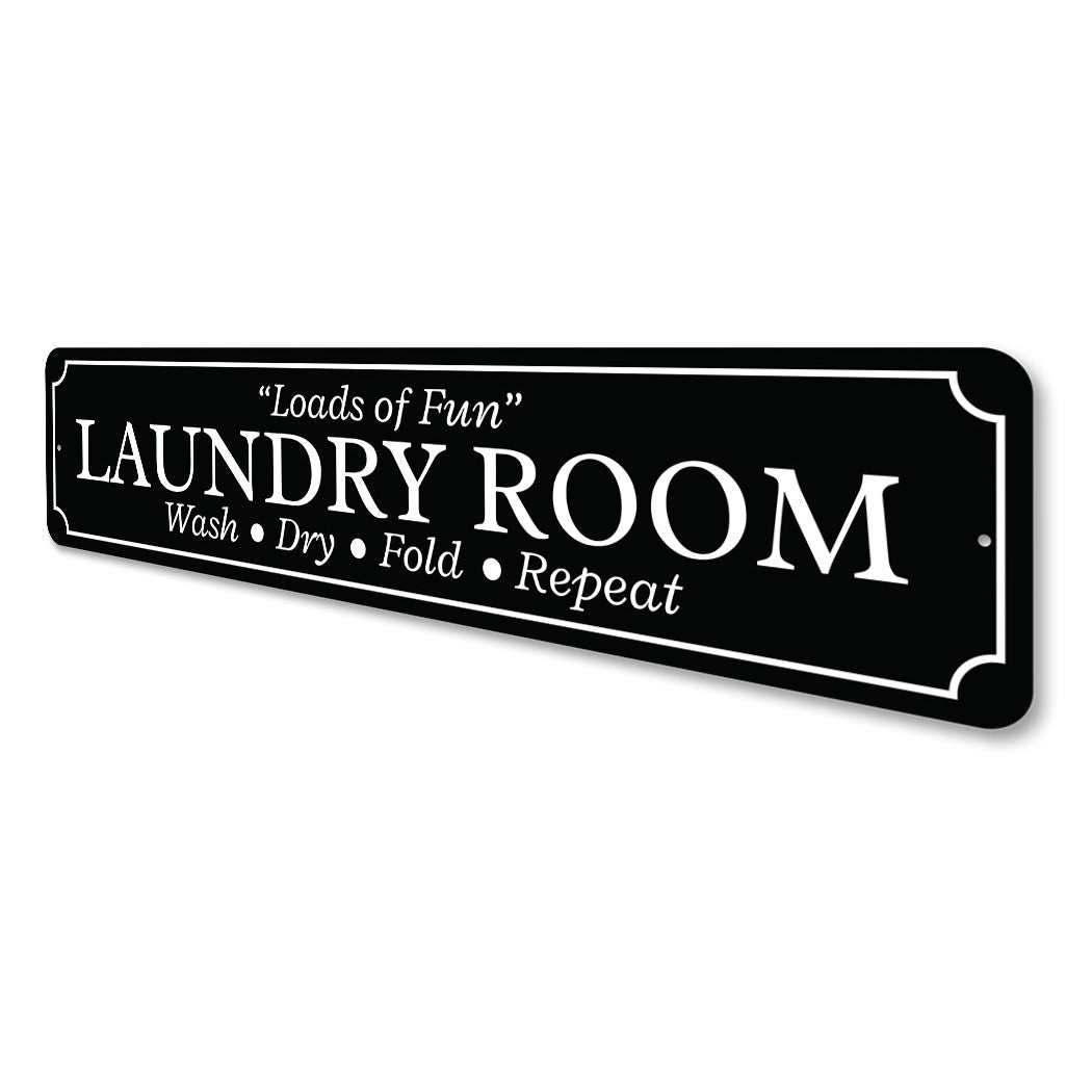 Loads Of Fun Laundry Room Sign
