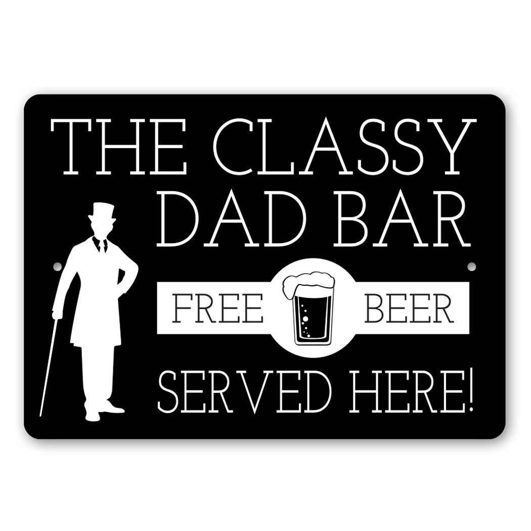 The Classy Dad Bar Sign
