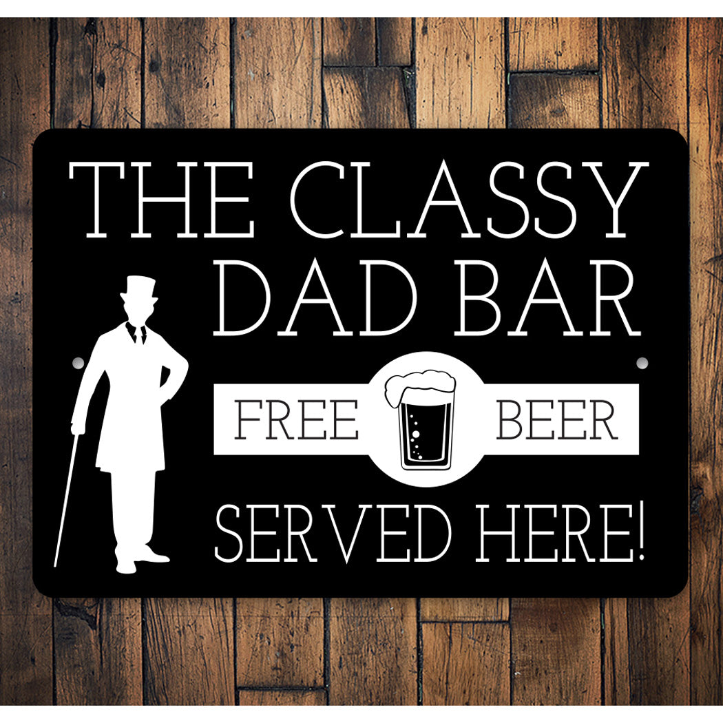 The Classy Dad Bar Sign