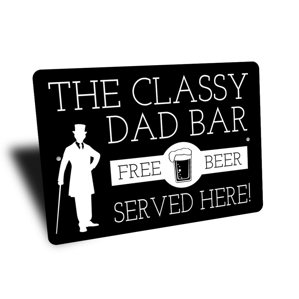 The Classy Dad Bar Sign