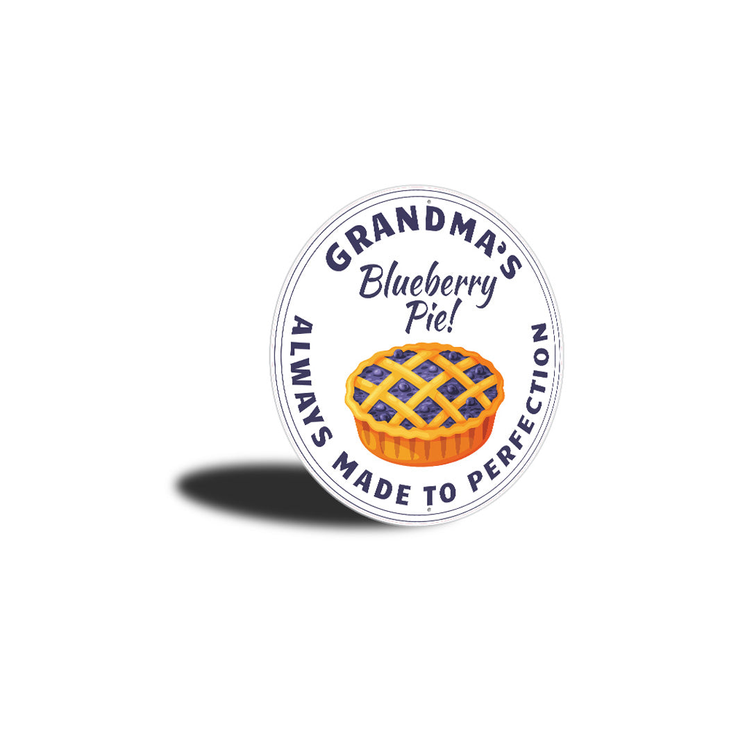 Blueberry Pie Made To Perfection Sign