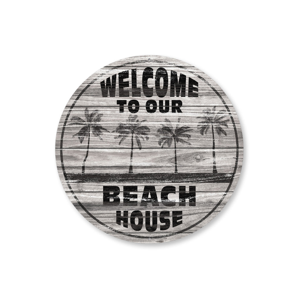 Welcome To Our Beach House Sign