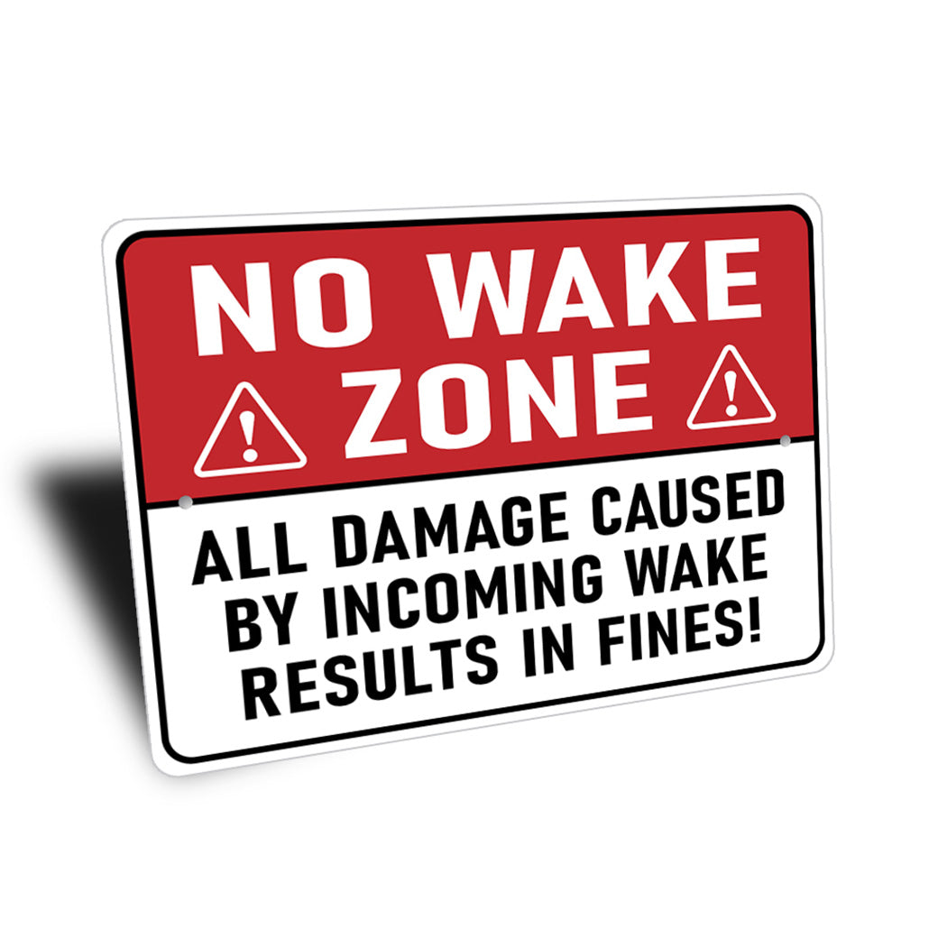 Wake Results In Fine Warning Sign