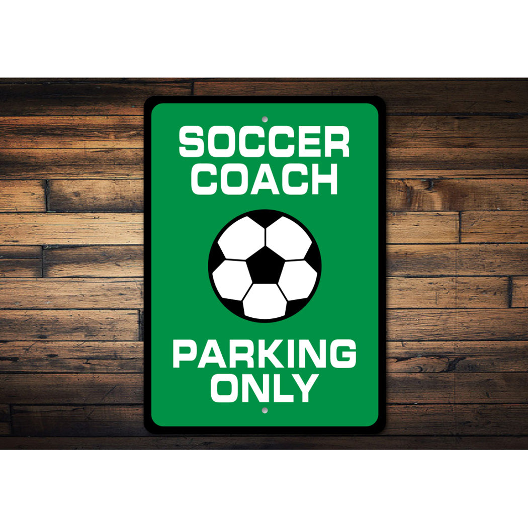 Soccer Coach Parking Sign