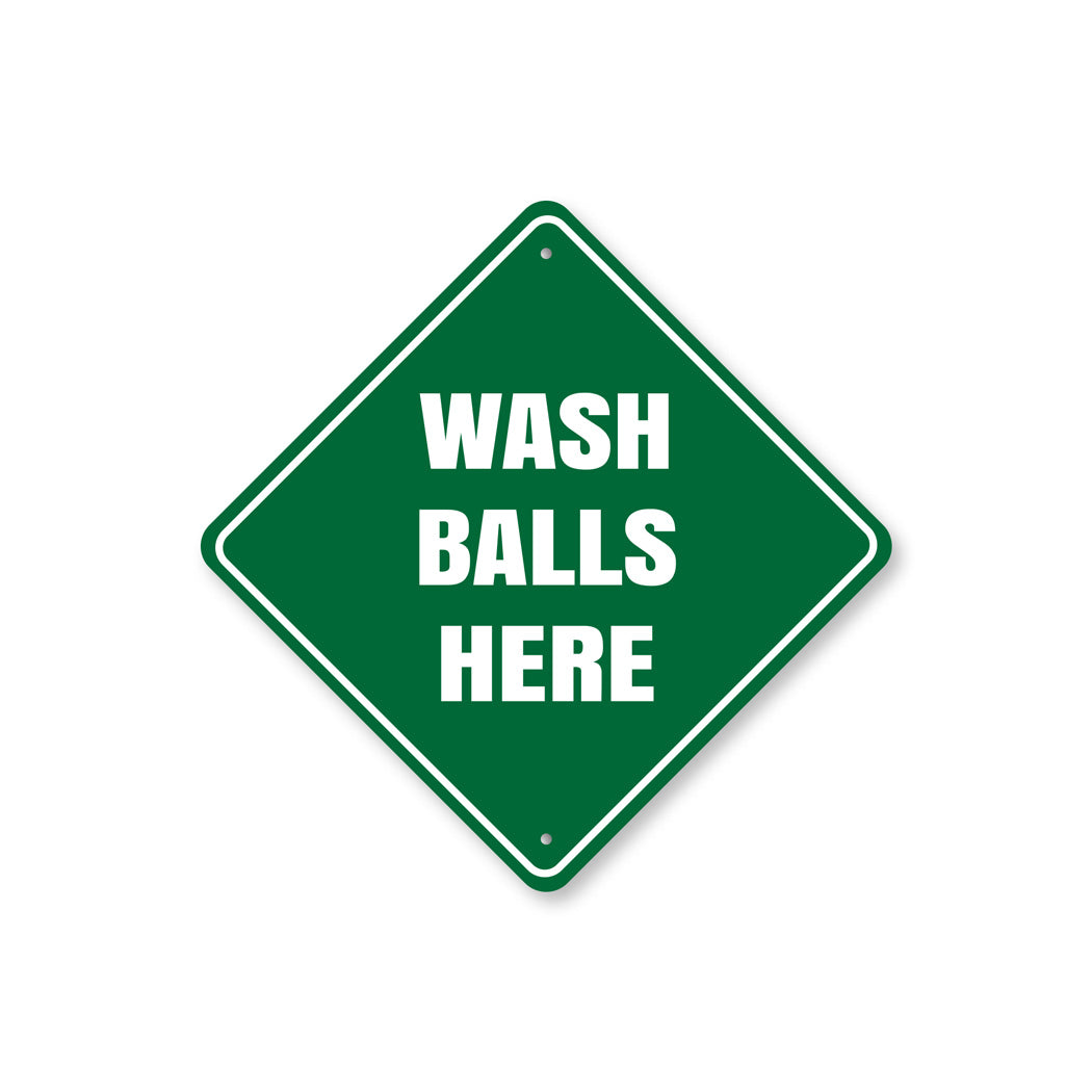 Wash Balls Here Sign