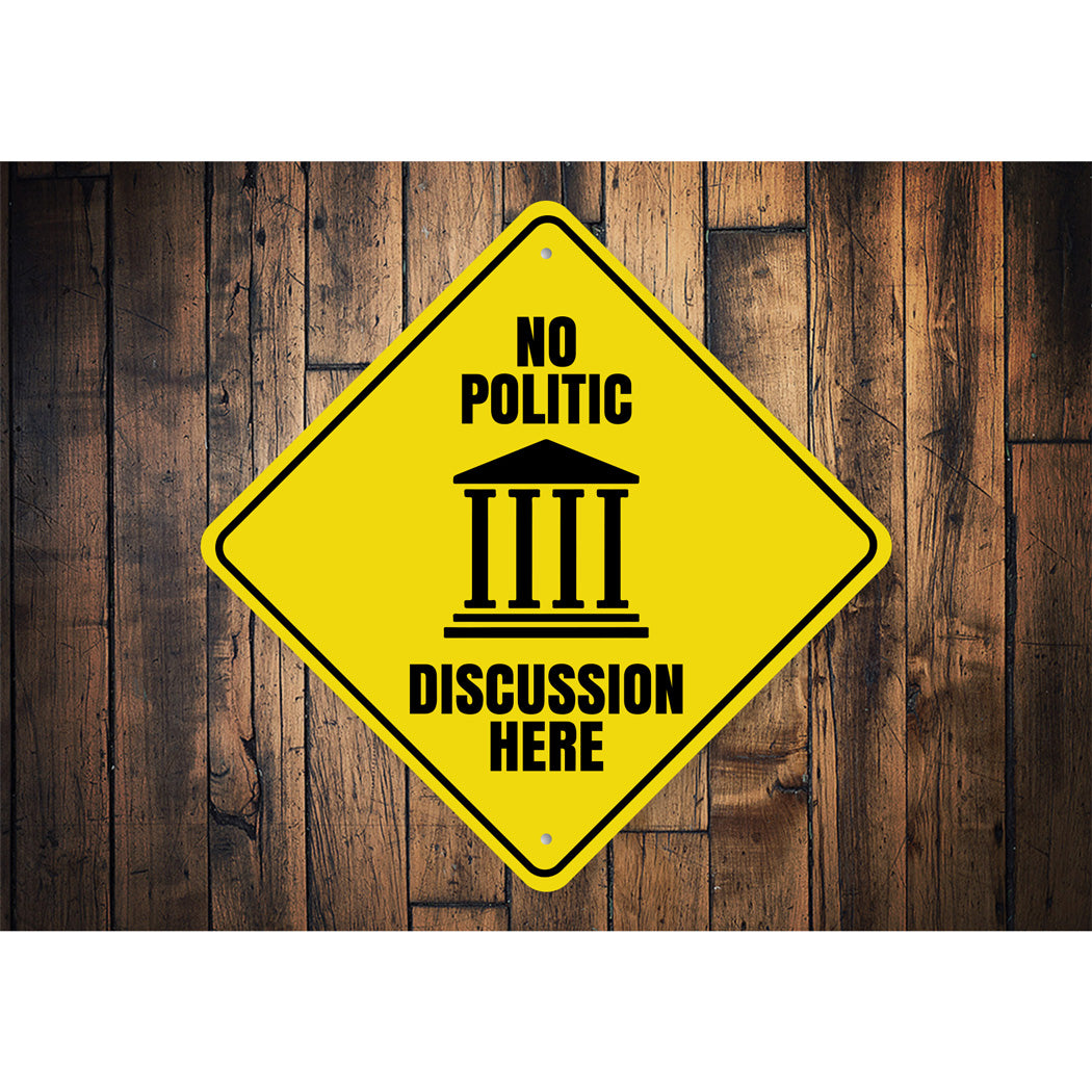 No Politic Zone Caution Sign