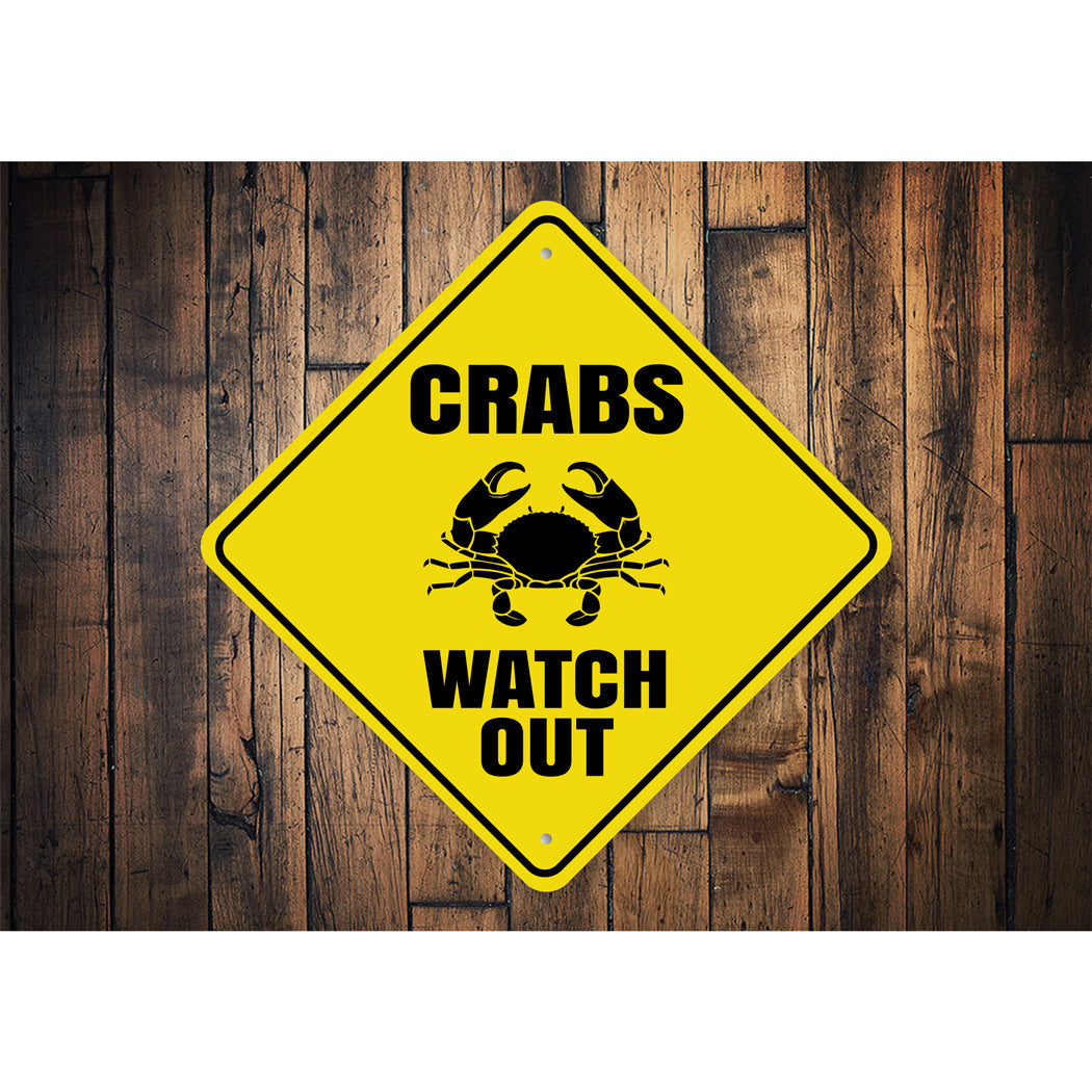 Crabs Watch Out Sign