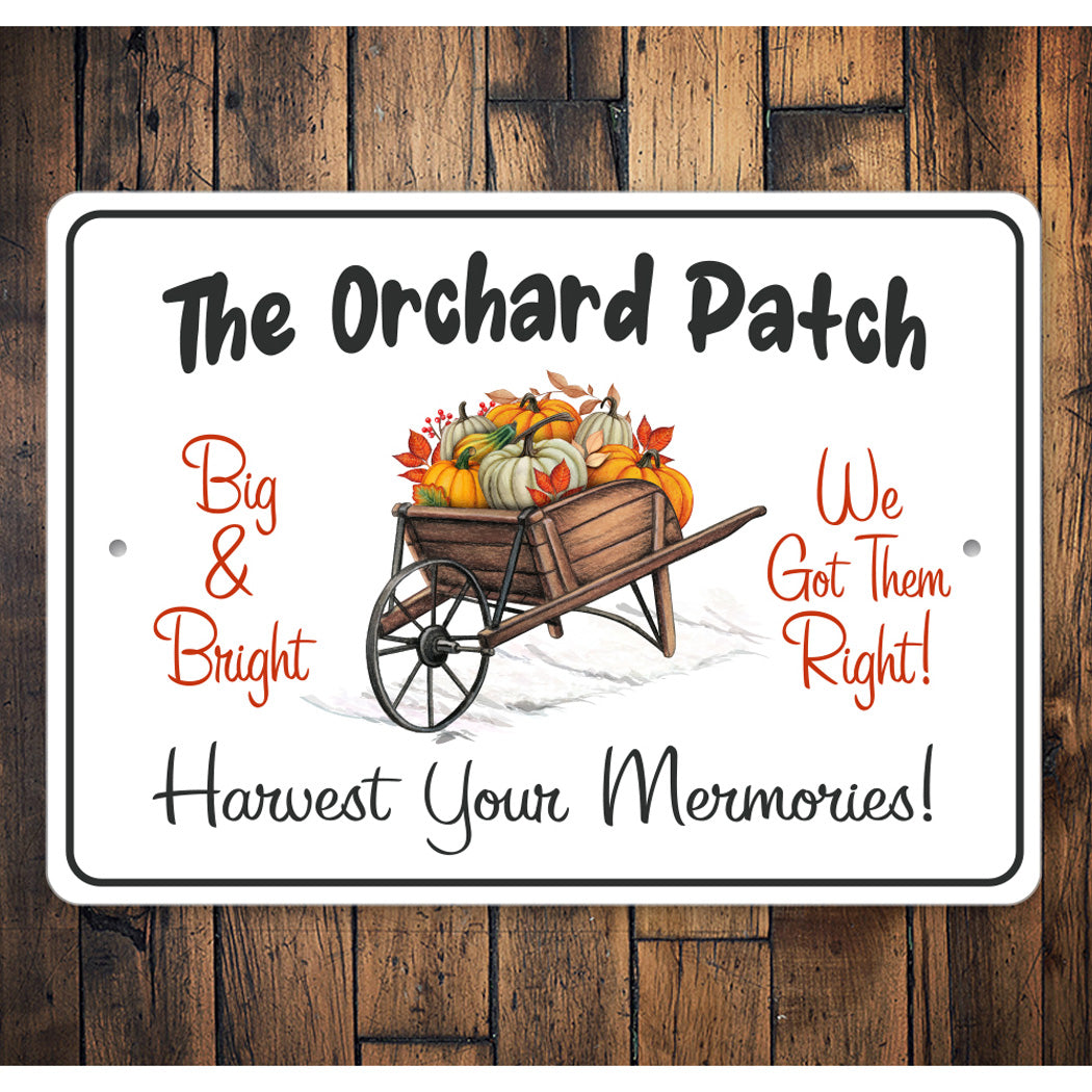 Orchard Patch Harvesting Sign