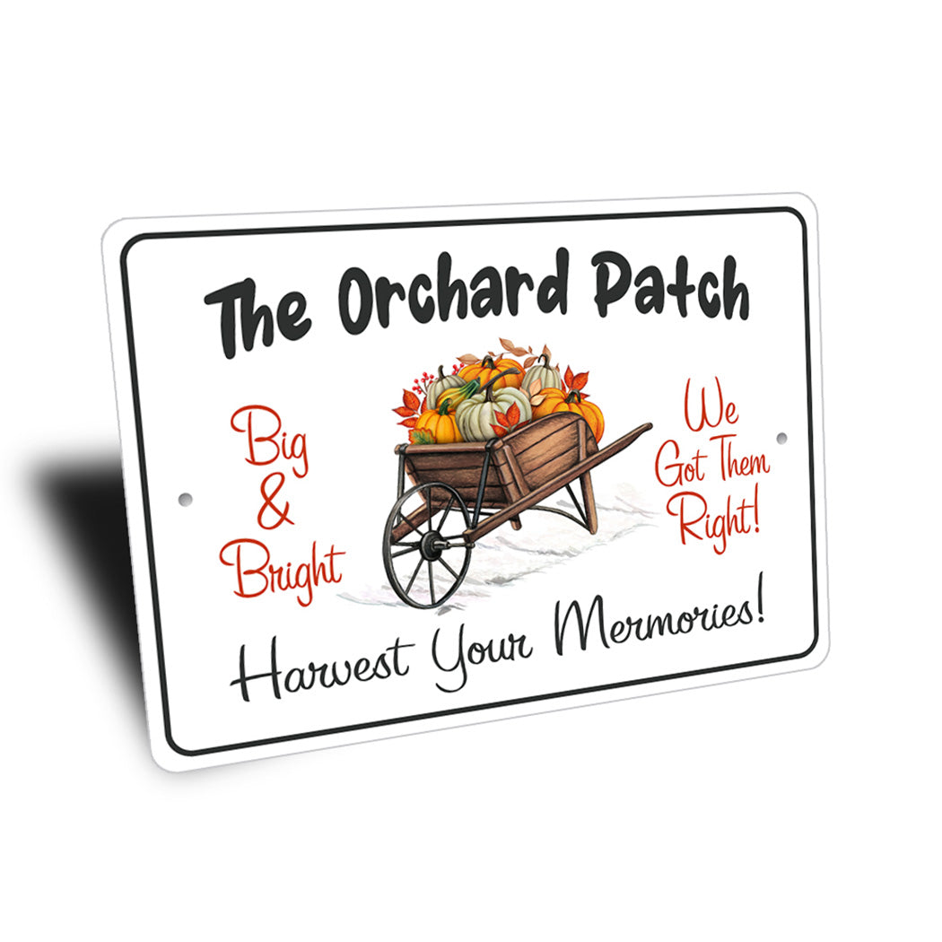 Orchard Patch Harvesting Sign